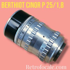 Som Berthiot Cinor P 25mm F/1,8