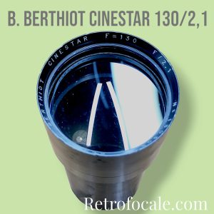 Benoist Berthiot Cinestar 130mm F/2,1